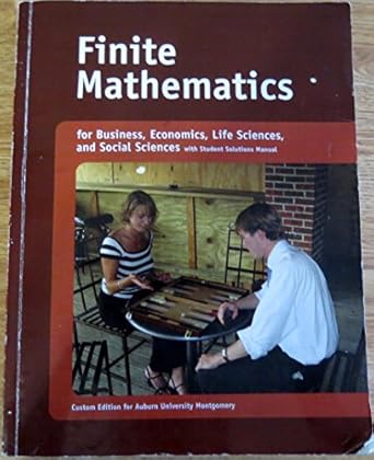 finite mathematics for business economics life sciences and social sciences with student solutions manual 1st
