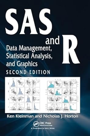 sas and r 1st edition ken kleinman ,nicholas j horton 1466584491, 978-1466584495