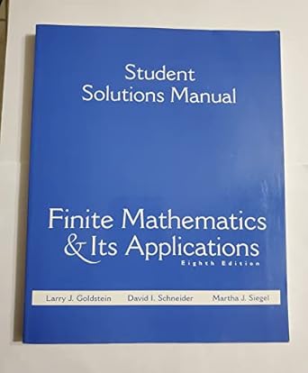 finite mathematics and its applications student solutions manual 1st edition larry goldstein ,david schneider