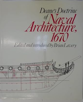 deanes doctrine of naval architecture 1670 1st edition brian lavery 0851771807, 978-0851771809