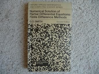 numerical solution partial diff equations 2/e 07 1st edition ali smith ,gordon d smith 019859626x,