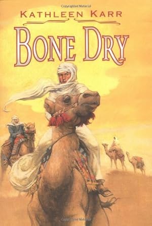 bone dry carries $1500 in art from hc 1st edition kathleen karr 0786815949, 978-0786815944