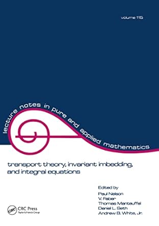 transport theory 1st edition paul nelson 0824781589, 978-0824781583