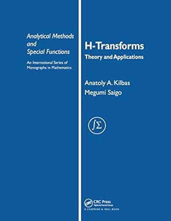 h transforms 1st edition anatoly a kilbas 0367454394, 978-0367454395