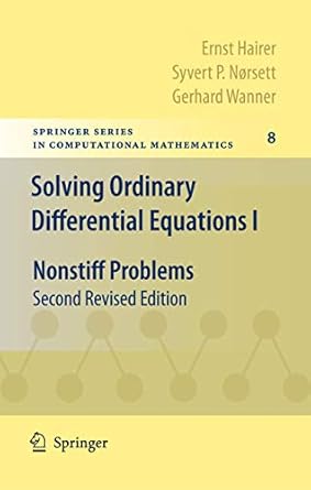 solving ordinary differential equations i nonstiff problems 1st edition ernst hairer ,syvert p norsettgerhard