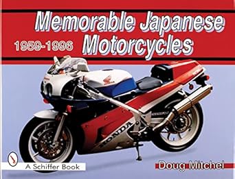 memorable japanese motorcycles 1959 1996 1st edition doug mitchel 0764302353, 978-0764302350