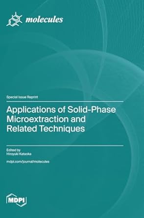 applications of solid phase microextraction and related techniques 1st edition hiroyuki kataoka 3725833788,