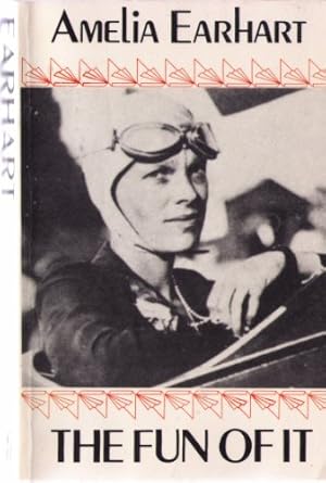 the fun of it random records of my own flying and of women in aviation 1st edition amelia earhart 0915864568,