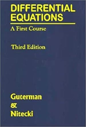 differential equations a first course 1st edition martin m guterman ,zbigniew h nitecki 8189617206,