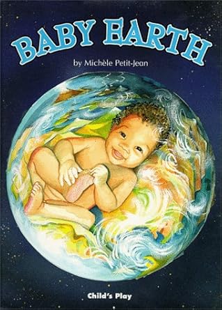 baby earth 1st edition michele petit jean 085953958x, 978-0859539586