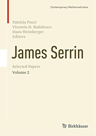 james serrin selected papers volume 2 1st edition patrizia pucci ,vicentiu d radulescu ,hans weinberger