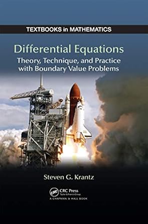 differential equations theory technique and practice with boundary value problems 1st edition steven g krantz