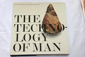 the technology of man a visual history 1st edition derek cipolla, carlo m ,birdsall 0030577926, 978-0030577925