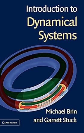 introduction to dynamical systems 1st edition michael brin ,garrett stuck 0521808413, 978-0521808415