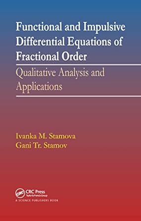 functional and impulsive differential equations of fractional order 1st edition ivanka stamova ,gani stamov