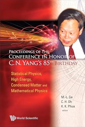 proceedings of the conference in honor of c n yangs 85th birthday singapore 31 octobwer 3 november 2007
