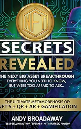 nft secrets revealed the next big asset breakthrough everything you need to know but were too afraid to ask