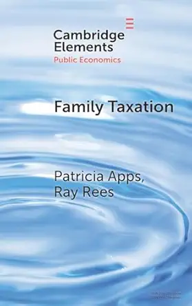 family taxation 1st edition patricia apps ,ray rees 1009479326, 978-1009479325
