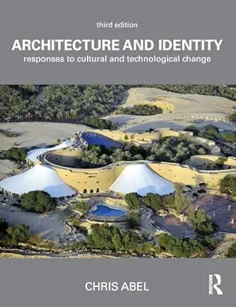 architecture and identity 1st edition chris abel 1138206563, 978-1138206564