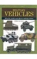 military vehicles 300 of the worlds most effective military vehicles 1st edition christopher mcnab