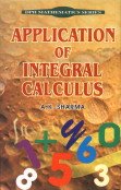 application of integral calculus 1st edition a k sharma 8171419674, 978-8171419678
