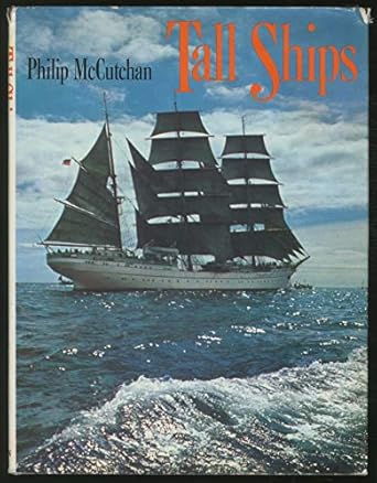 tall ships the golden age of sail 1st edition philip mccutchan 051752595x, 978-0517525951