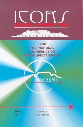 sixteenth international conference on raman spectroscopy 1st edition a m heyns 0471983616, 978-0471983613