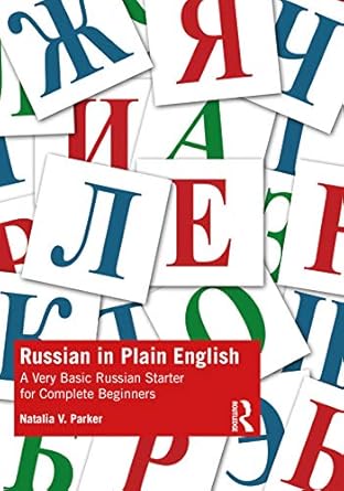russian in plain english 1st edition natalia v parker 0367415402, 978-0367415402