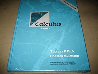 calculus preliminary and source book 1st edition thomas p dick 053493286x, 978-0534932862