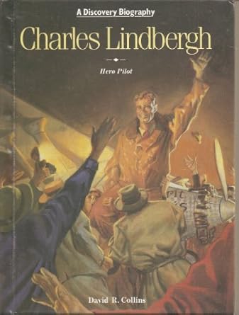 charles lindbergh hero pilot 1st edition david r collins 0791014177, 978-0791014172