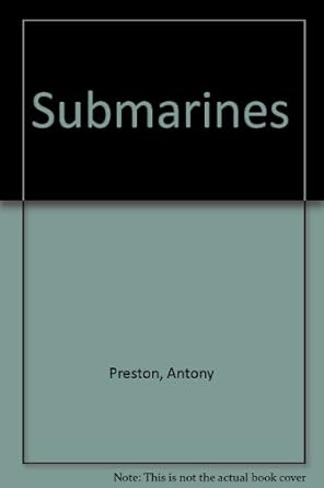 submarines 1st edition antony preston 0831785268, 978-0831785260