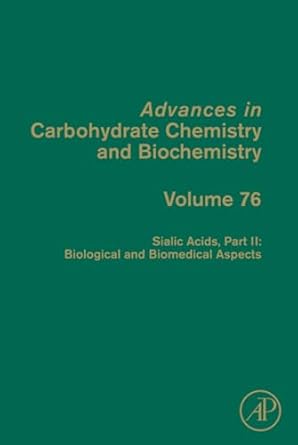 sialic acids part ii biological and biomedical aspects 1st edition david c baker 0128171472, 978-0128171479