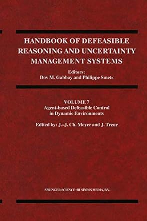 agent based defeasible control in dynamic environments volume 7 agent based defeasible control in dynamic