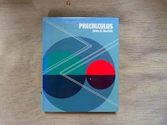 precalculus 1st edition john r durbin 0471886033, 978-0471886037