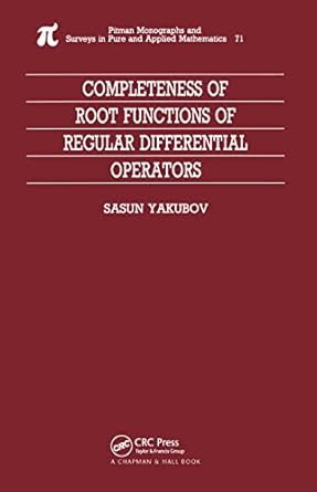 completeness of root functions of regular differential operators 1st edition sasun yakubov 0582236924,