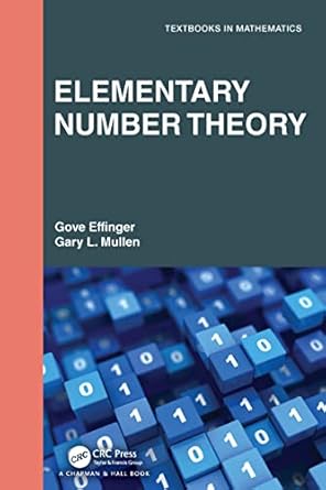 elementary number theory 1st edition gove effinger ,gary l mullen 1032044187, 978-1032044187