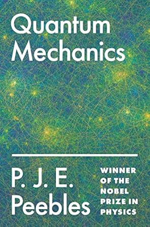 quantum mechanics 1st edition p j e peebles 0691209820, 978-0691209821