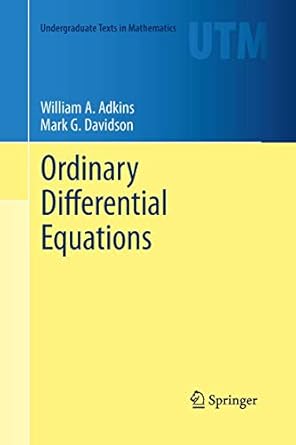ordinary differential equations 1st edition william a adkins ,mark g davidson 1489987673, 978-1489987679