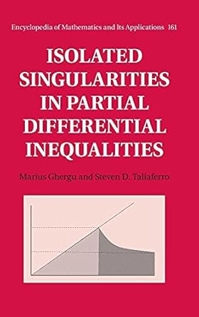 isolated singularities in partial differential inequalities 1st edition marius ghergu ,steven d taliaferro