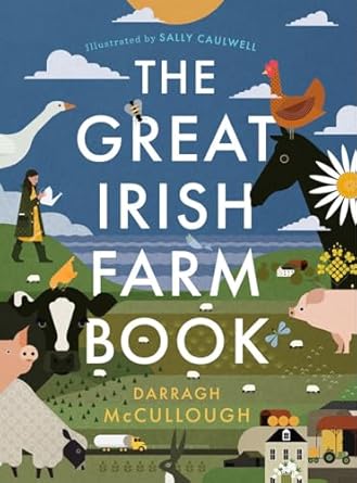 the great irish farm book 1st edition darragh mccullough ,sally caulwell 0717188965, 978-0717188963