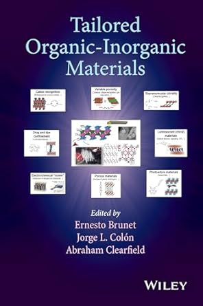 tailored organic inorganic materials 1st edition ernesto brunet ,jorge l colon ,abraham clearfield