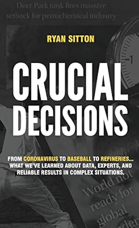 crucial decisions 1st edition ryan sitton 1563094754, 978-1563094750