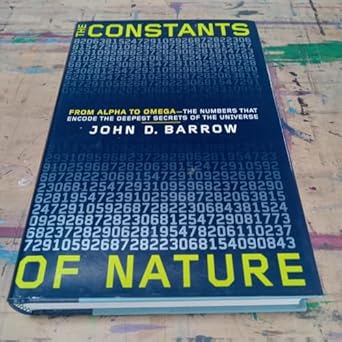 the constants of nature from alpha to omega the numbers that encode the deepest secrets of the universe 1st