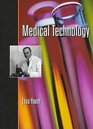 medical technology 1st edition lisa yount 0816035687, 978-0816035687