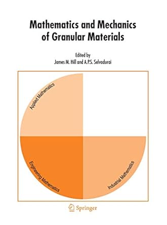 mathematics and mechanics of granular materials 1st edition james m hill ,a p s selvadurai 904816964x,