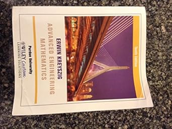 advanced engineering mathematics 10e for purdue university 1st edition erwin kreyszig 1118139690,
