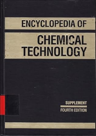kirk othmer encyclopedia of chemical technology supplemental volume to the 27 volume set 1st edition raymond