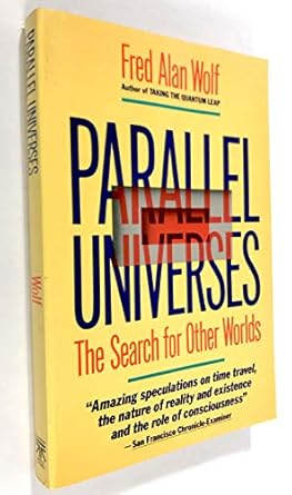 parallel universes 1st edition fred alan wolf 0671660918, 978-0671660918