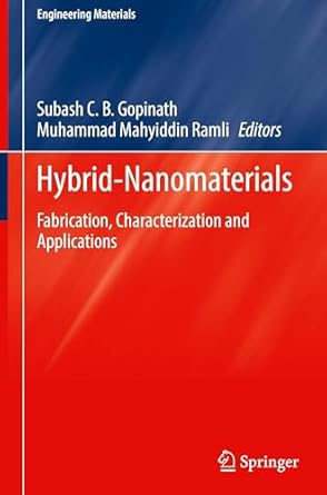 hybrid nanomaterials fabrication characterization and applications 1st edition subash c b gopinath ,muhammad
