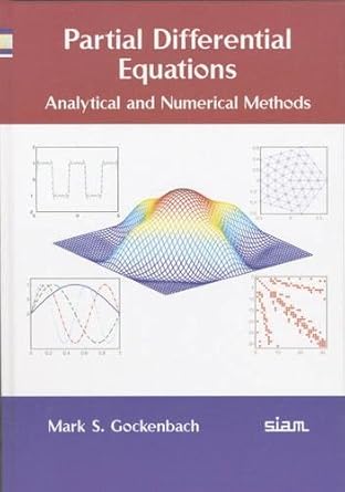 partial differential equations analytical and numerical methods 1st edition mark s gockenbach 0898715180,